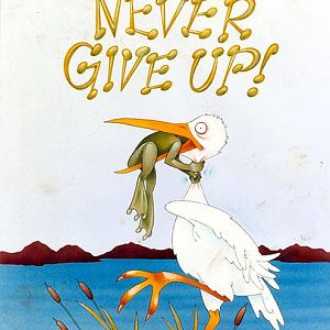 Never Give Up!!